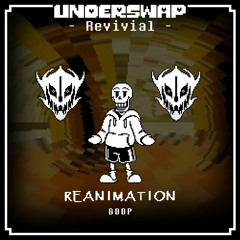 Reanimation (Underswap: Revivial)