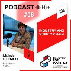 #8 Michèle Detaille - president FEDIL about Industry and Supply Chain
