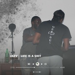LIFe Is A SHit - jAeV