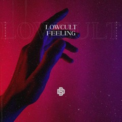 Lowcult - Feeling