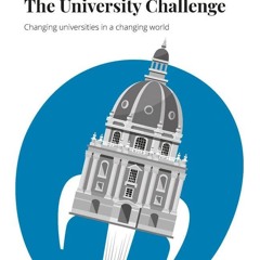 Free read✔ University Challenge, The: Changing universities in a changing world