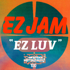 EZ Jam - EZ Luv