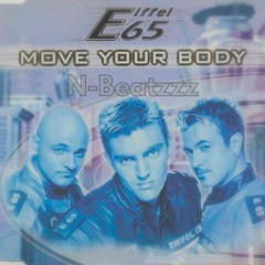 Eiffel65 - Move Your Body (N - Beatzzz Remake)