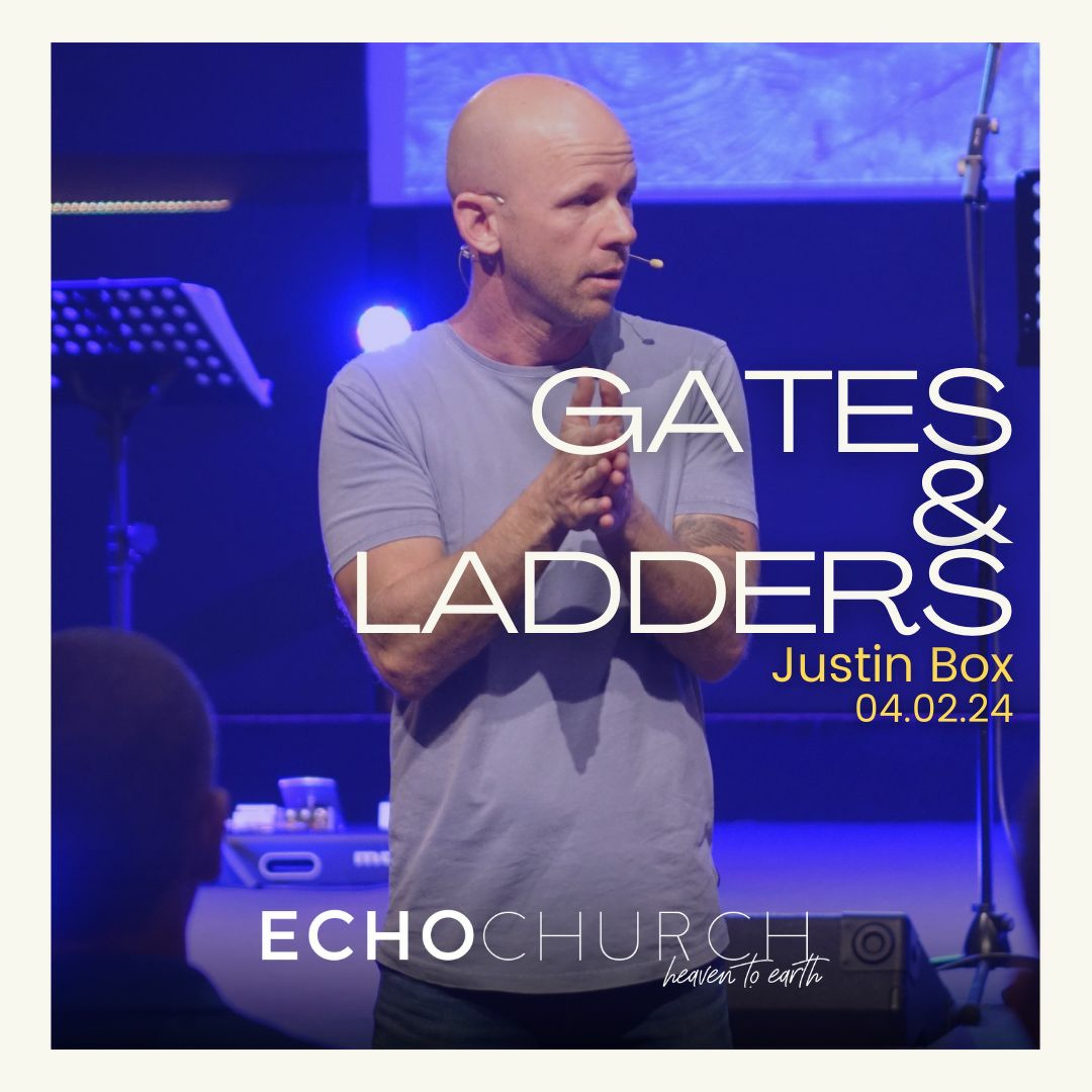 Gates & Ladders. Justin Box / 04.02.24