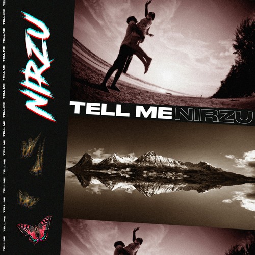 Nirzu - Tell Me