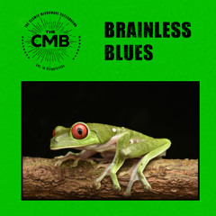Brainless Blues