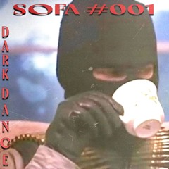 SOFA #001: d a r k d a n c e  2025