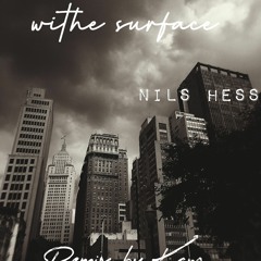 WHITE SURFACE (Siblings - Kano) - Nils Hess