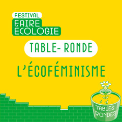 L'Ecoféminisme | Faire écologie 2026 - Halles de la Cartoucherie