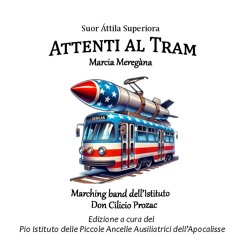 Attenti al Tram - Marcia meregàna