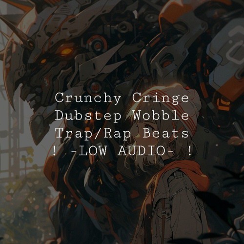 [0Q] Crunchy SLNT Sewer Trap Dubstep | Q7 (551)