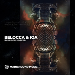 Belocca & IOA - Pharaoh's Dream