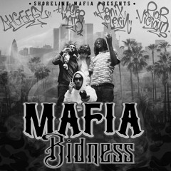 Shoreline Mafia -  Slide Through (MAFIA BIDNESS)Ohgeesy, Fenix Flexin & Master Kato and Rob Vicious