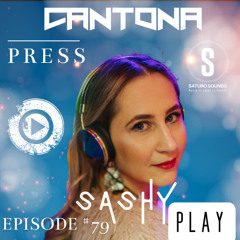 PRESS PLAY Episode#79 Guest Mix SASHY