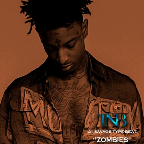 Stream 21 Savage Type Beat (Prod By Trap Daily & Local Savage) 2017 by Trap  Daily Beats