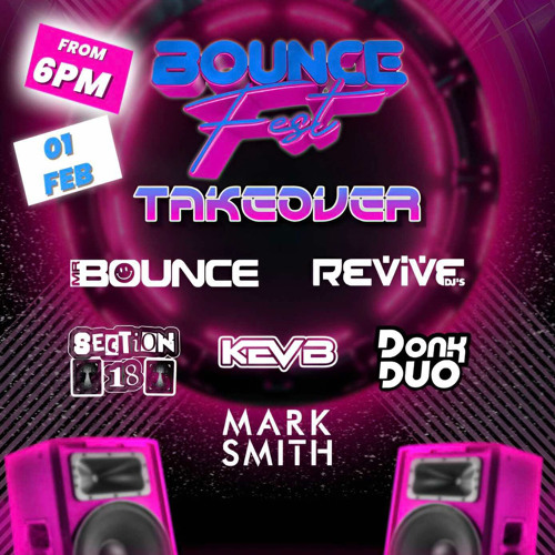 KEV B BOUNCEFEST TAKEOVER