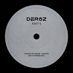 Francis De Simone - Fashion (DRZ Extended Edit)