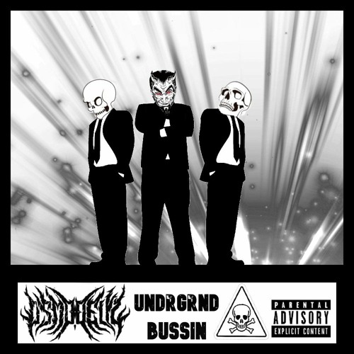 UNDRGRND BUSSIN  - (FREE DOWNLOAD)