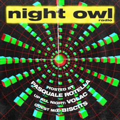 Night Owl Radio 252 ft. Volac and Biscits