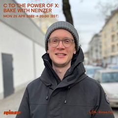 C to the Power of X: Bake with Neinzer - 25 April 2022