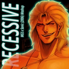 Recessive (MGS x Sonic 06 Mashup)