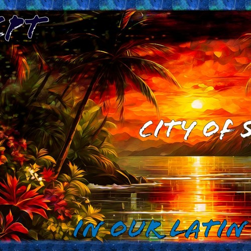 City of sun - In our latin world (album) - CPT
