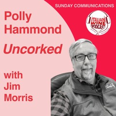 Ep. 897 Jim Morris | Uncorked