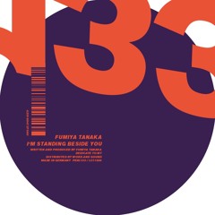 Fumiya Tanaka - I'm Standing Beside You (Perlon 133)