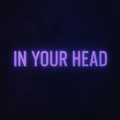 In your head