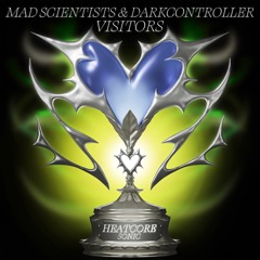 Mad Scientists & Darkcontroller - Visitors [HCS005]