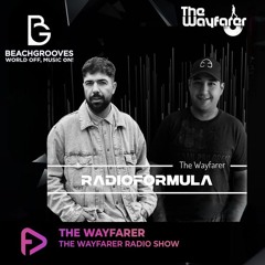 THE WAYFARER RADIOSHOW #110 - HOSTED BY DYLAKFUNK & DR OXIDO