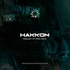 Kritical Techno Sessions 27. HAKKON