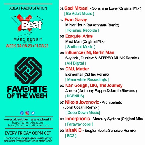 Marc Denuit // Favorite of the Week Podcast Mix Week 04.08>11.08.23 On Xbeat Radio Station