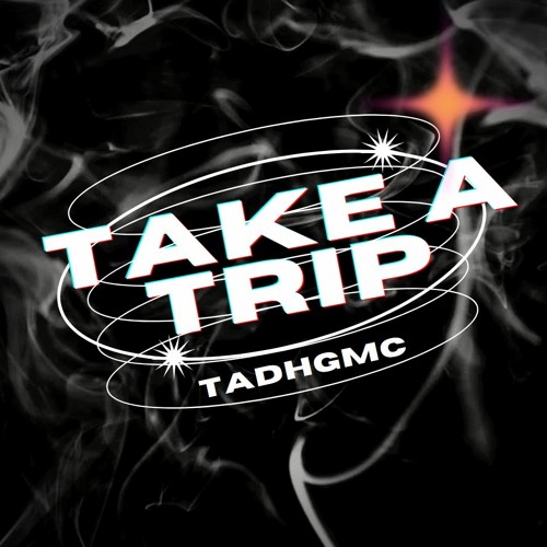 TAKE A TRIP