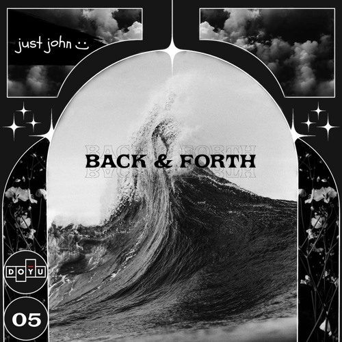 Just John - Back & Forth