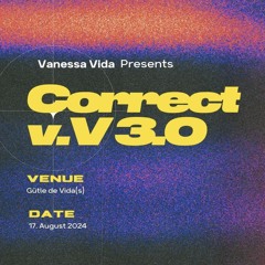 Correct Festival 3.0 // Summer 2024