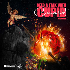 Need A Talk With Cupid