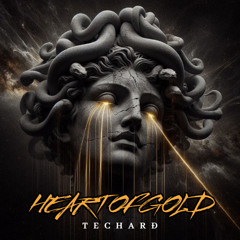 [FREE DL] HEART OF GOLD - TECHARD
