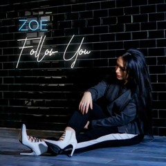 Zoe - Follow You  (Axcel Free Mix) #BuyWav