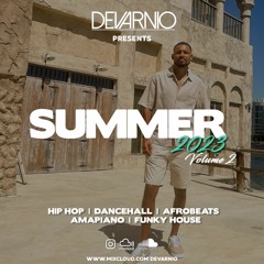DEVARNIO - SUMMER 2023 MIX VOL 2 (HIP HOP, DANCEHALL, AFROBEATS, AMAPIANO, FUNKY HOUSE)