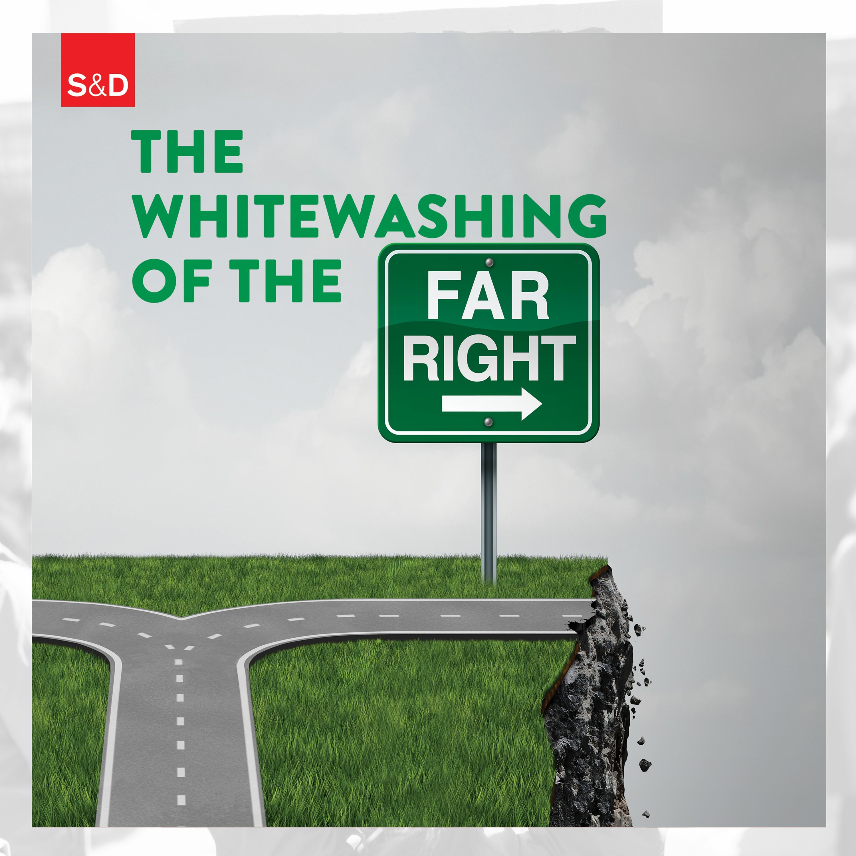 Breaking the cordon sanitaire: the whitewashing of the far right episode artwork