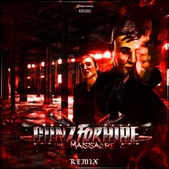 Gunz For Hire - The Massacre ( Rabid Rmx Uptempo)