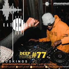 Deep Vibes #77