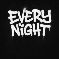 Every Night