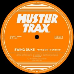 [HT107] Swing Duke -   Bring Me To Shibuya EP