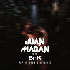 Rápido, Brusco, Violento (feat. BnK)
