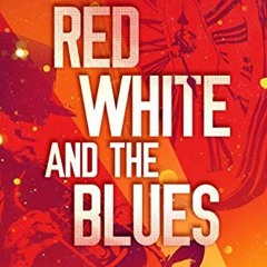 [Free] PDF 📄 Red, White, and the Blues (Chronos Origins Book 2) by  Rysa Walker EPUB