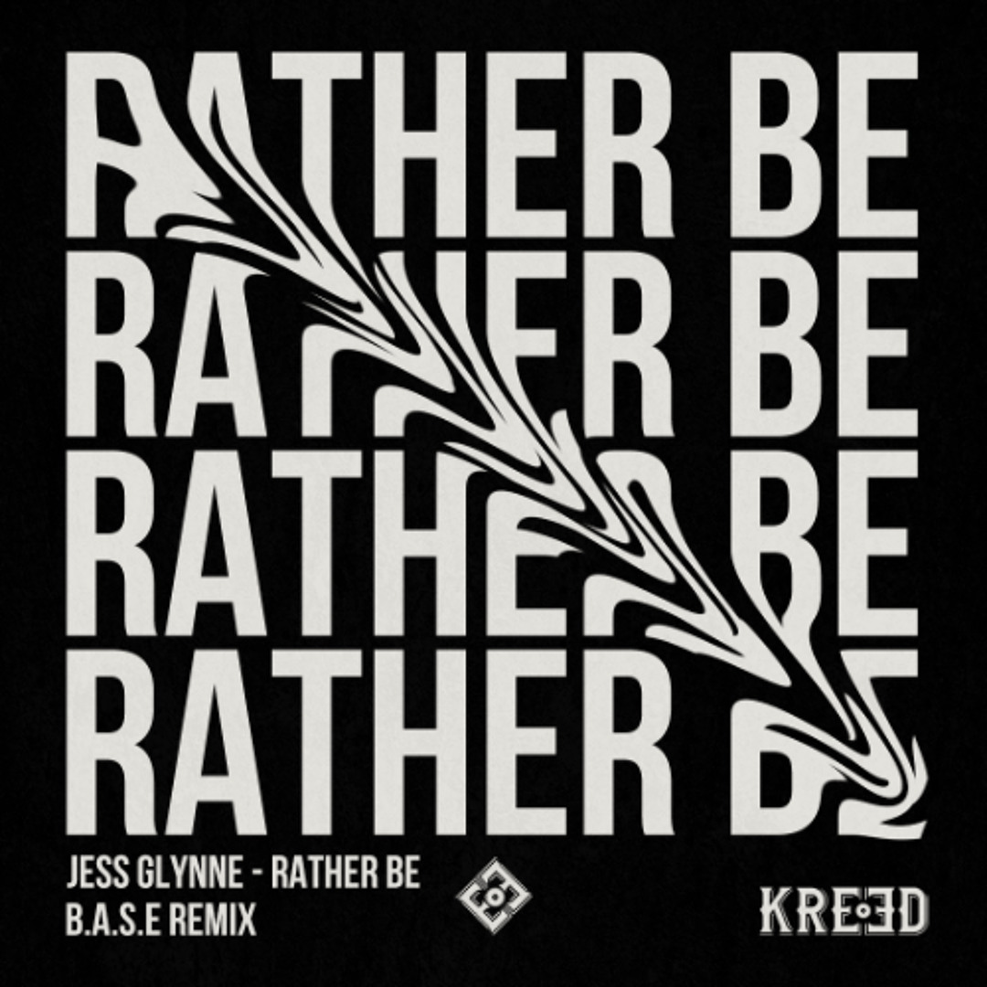 Stream Clean Bandit Rather Be B A S E Remix By B A S E Listen