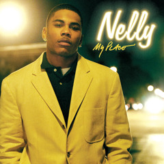 Nelly - My Place (Radio Edit)