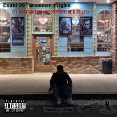 Esaul 98- $ummer Nights (feat. Naza Santana, @POPITFORTONE & So.Los)
